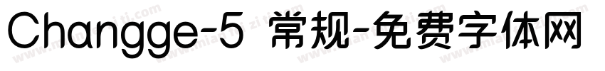 Changge-5 常规字体转换